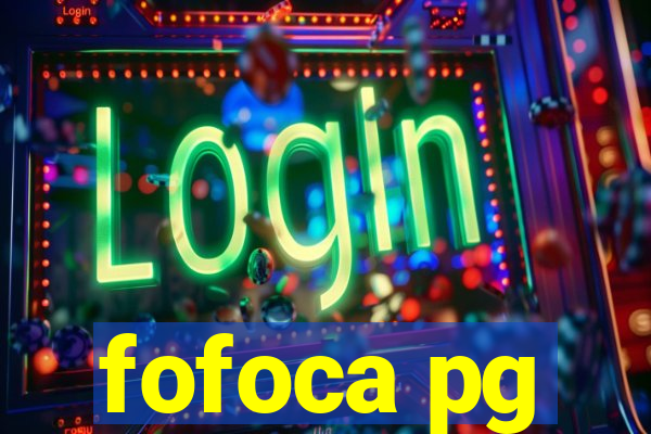 fofoca pg